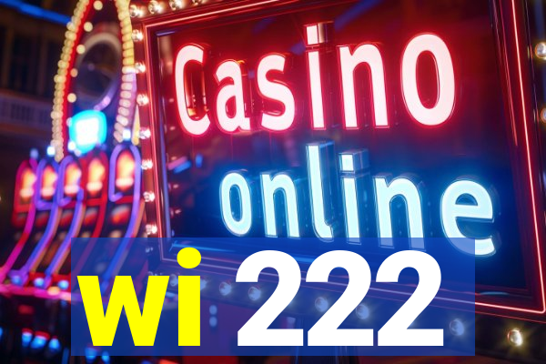 wi 222